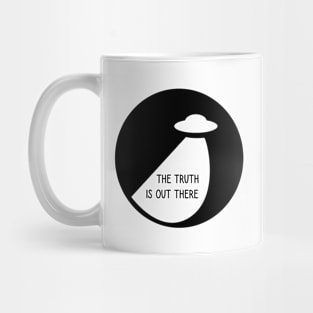 The truth is out there - UFO Mug